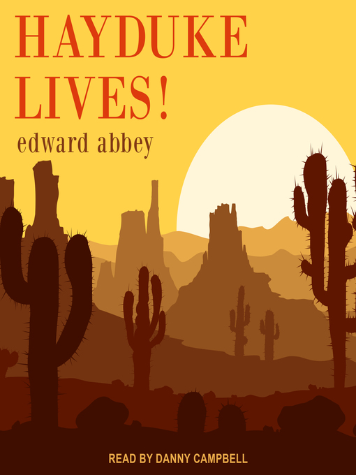 Title details for Hayduke Lives! by Edward Abbey - Available